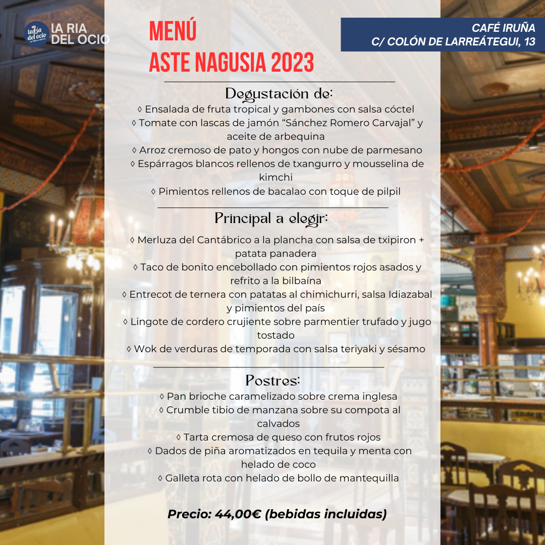 Menú Aste Nagusia 2023 Café Iruña