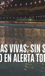 Mareas vivas: sin sustos pero seguimos en alerta