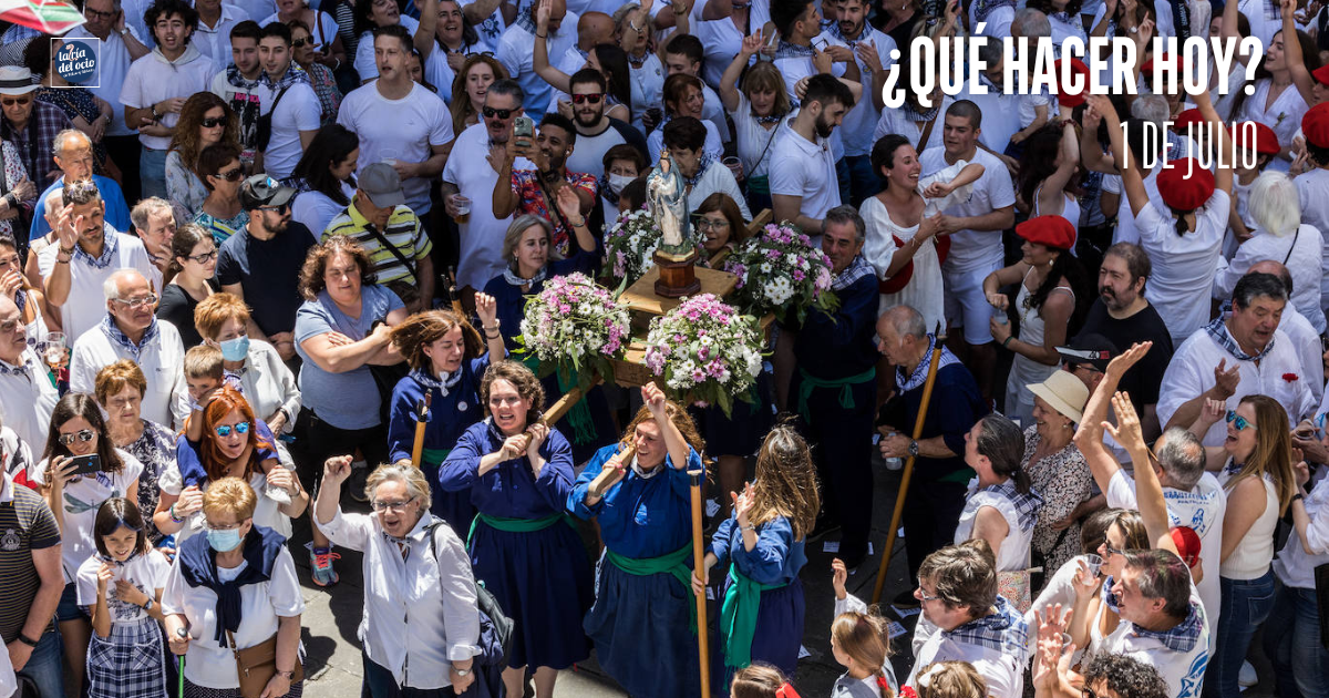 ¿Qué se puede hacer hoy? 1 de julio