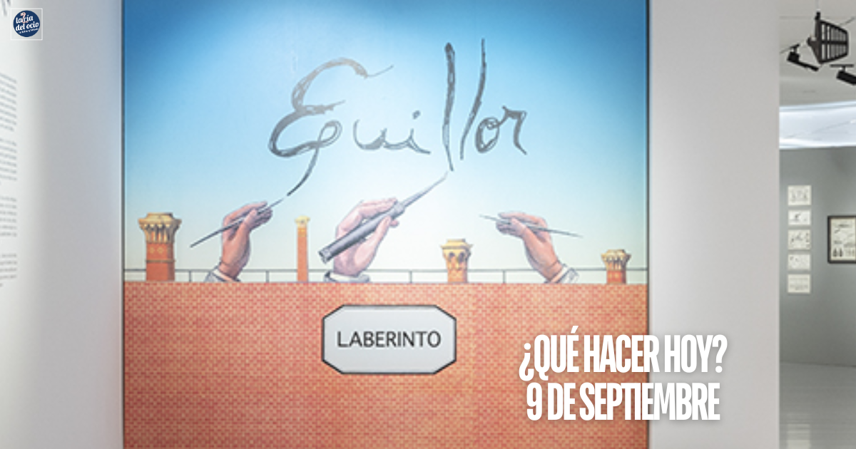 ¿Qué se puede hacer hoy? 9 de septiembre